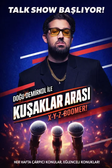 Doğu Demirkol ile Kuşaklar Arası