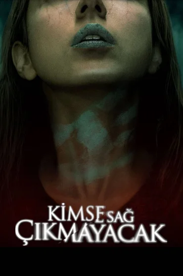 Kimse Sağ Çıkmayacak