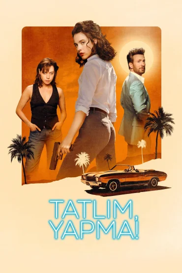 Tatlım, Yapma!