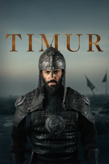 Timur: Bir Fatih'in Yükselişi